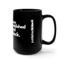 Load image into Gallery viewer, Published & Black "I am Published and Black 15oz Coffee Mug"