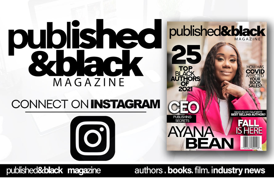 Ayanna Mills-Ambrose | Published & Black Magazine | 25 Top Black Authors of 2021