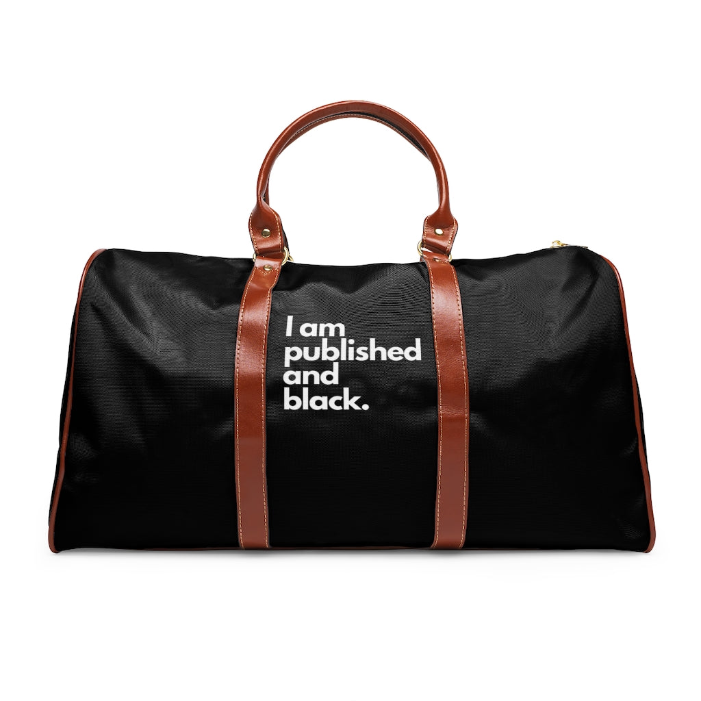 Published & Black Magazine I am Published and Black Travel Bag