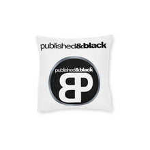 Load image into Gallery viewer, Published &amp; Black Square Pillow - White Back
