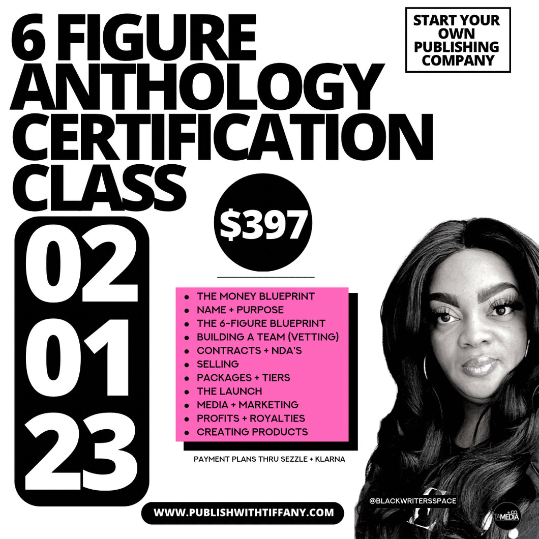 Published + Black 6 Figure Anthology Certification Class